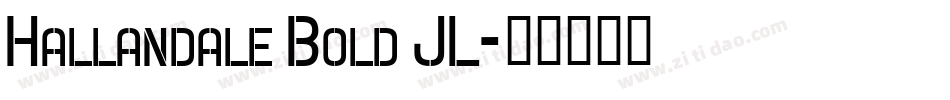 Hallandale Bold JL字体转换